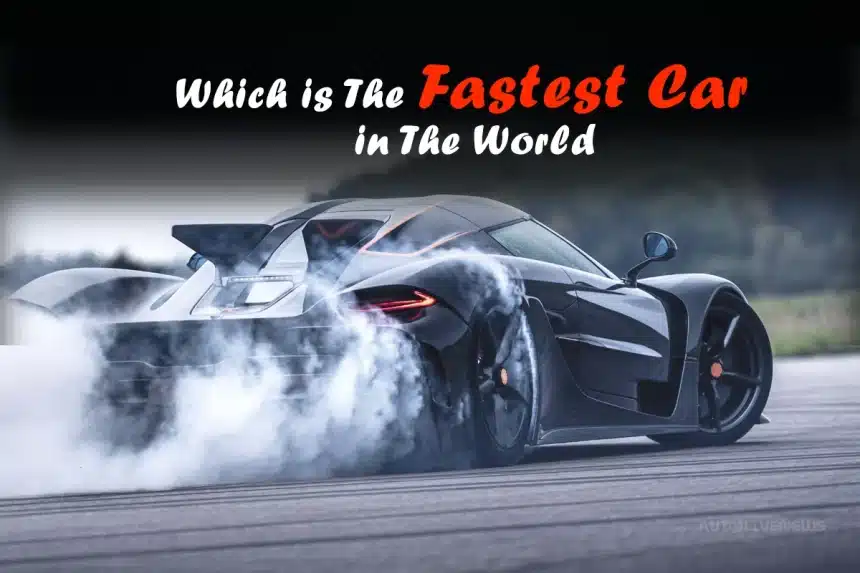 which is the fastest car in the world