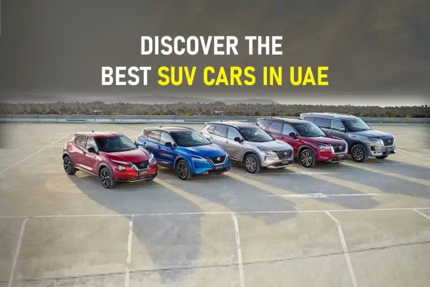 Best SUV Cars in UAE