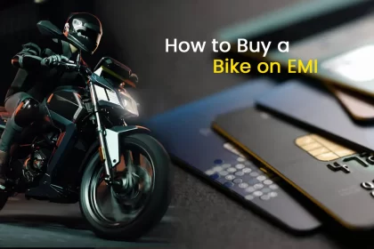 How to Buy a Bike on EMI