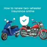 how to renew two-wheeler insurance online